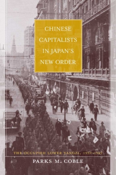 Cover image for book Chinese Capitalists in Japan’s New Order