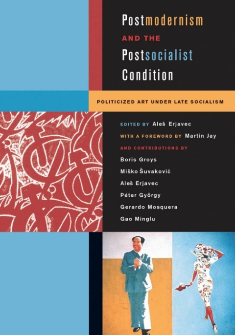 Cover image for book Postmodernism and the Postsocialist Condition