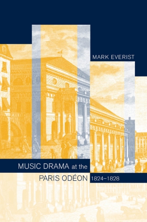 Cover image for book Music Drama at the Paris Odeon, 1824-1828