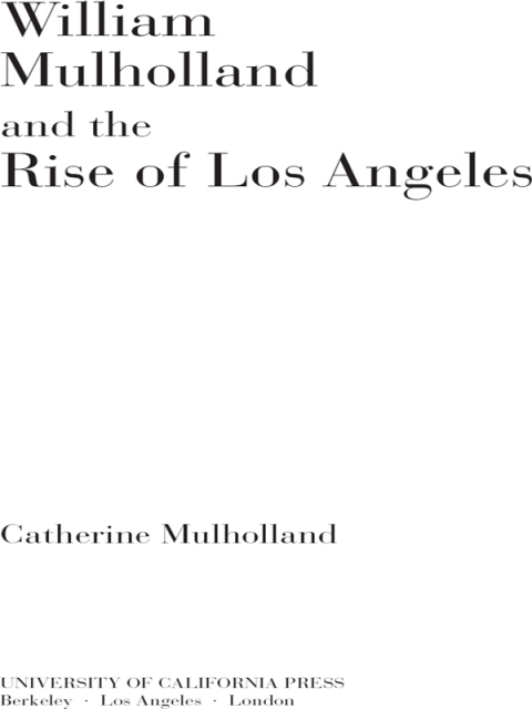 Cover image for book William Mulholland and the Rise of Los Angeles