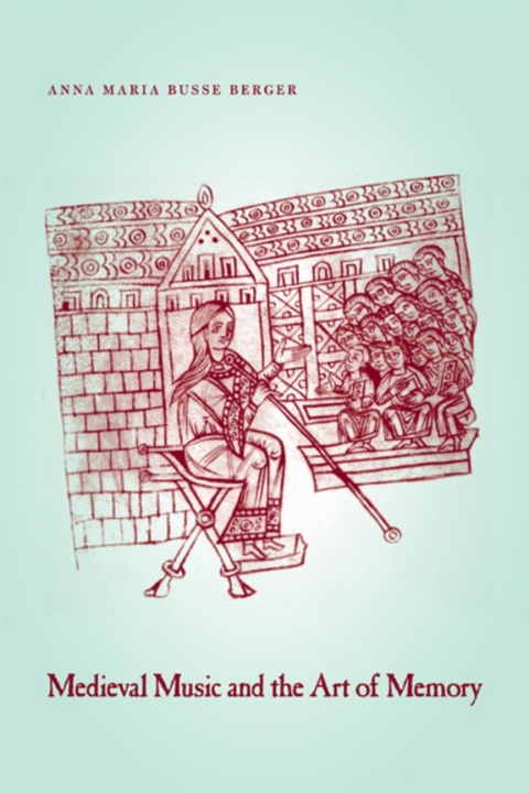 Cover image for book Medieval Music and the Art of Memory
