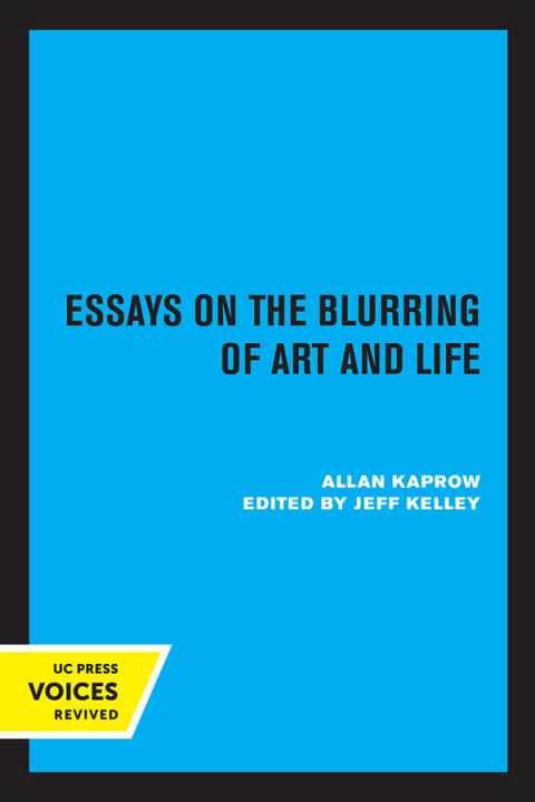 Cover image for book Essays on the Blurring of Art and Life