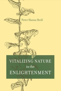 Cover image: Vitalizing Nature in the Enlightenment 1st edition 9780520241350
