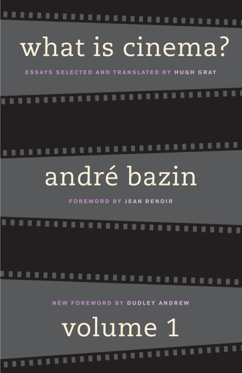Cover image for book What Is Cinema? Volume I