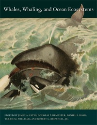 Cover image: Whales, Whaling, and Ocean Ecosystems 1st edition 9780520248847
