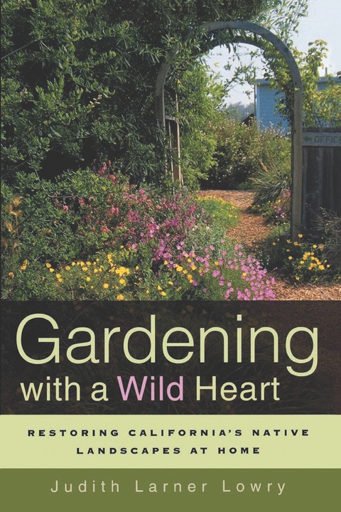 Cover image for book Gardening with a Wild Heart
