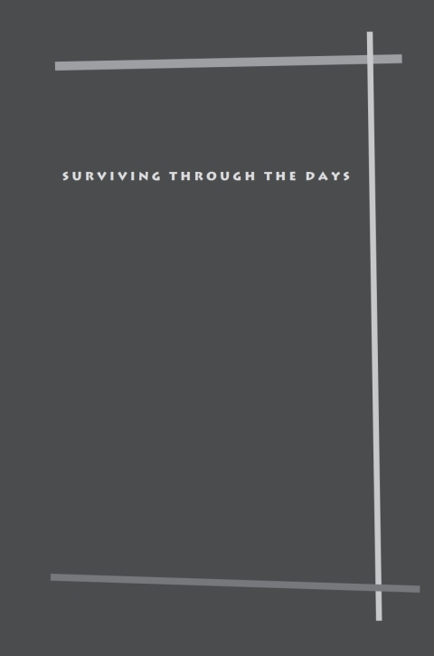 Cover image for book Surviving Through the Days