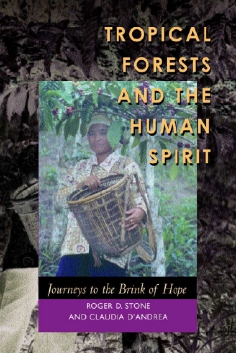 Cover image for book Tropical Forests and the Human Spirit