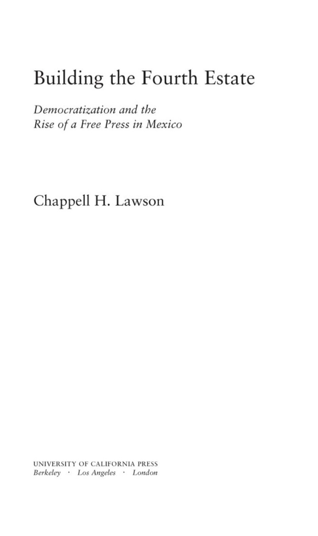 Building the Fourth Estate (eBook) - Chappell Lawson