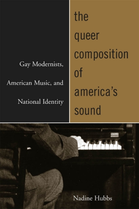 Cover image for book The Queer Composition of America's Sound