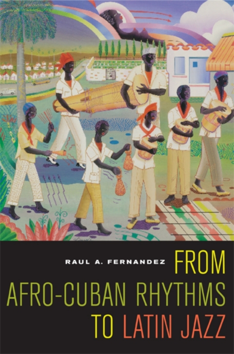 Cover image for book From Afro-Cuban Rhythms to Latin Jazz