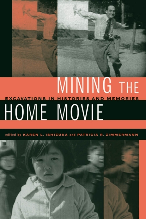 Cover image for book Mining the Home Movie