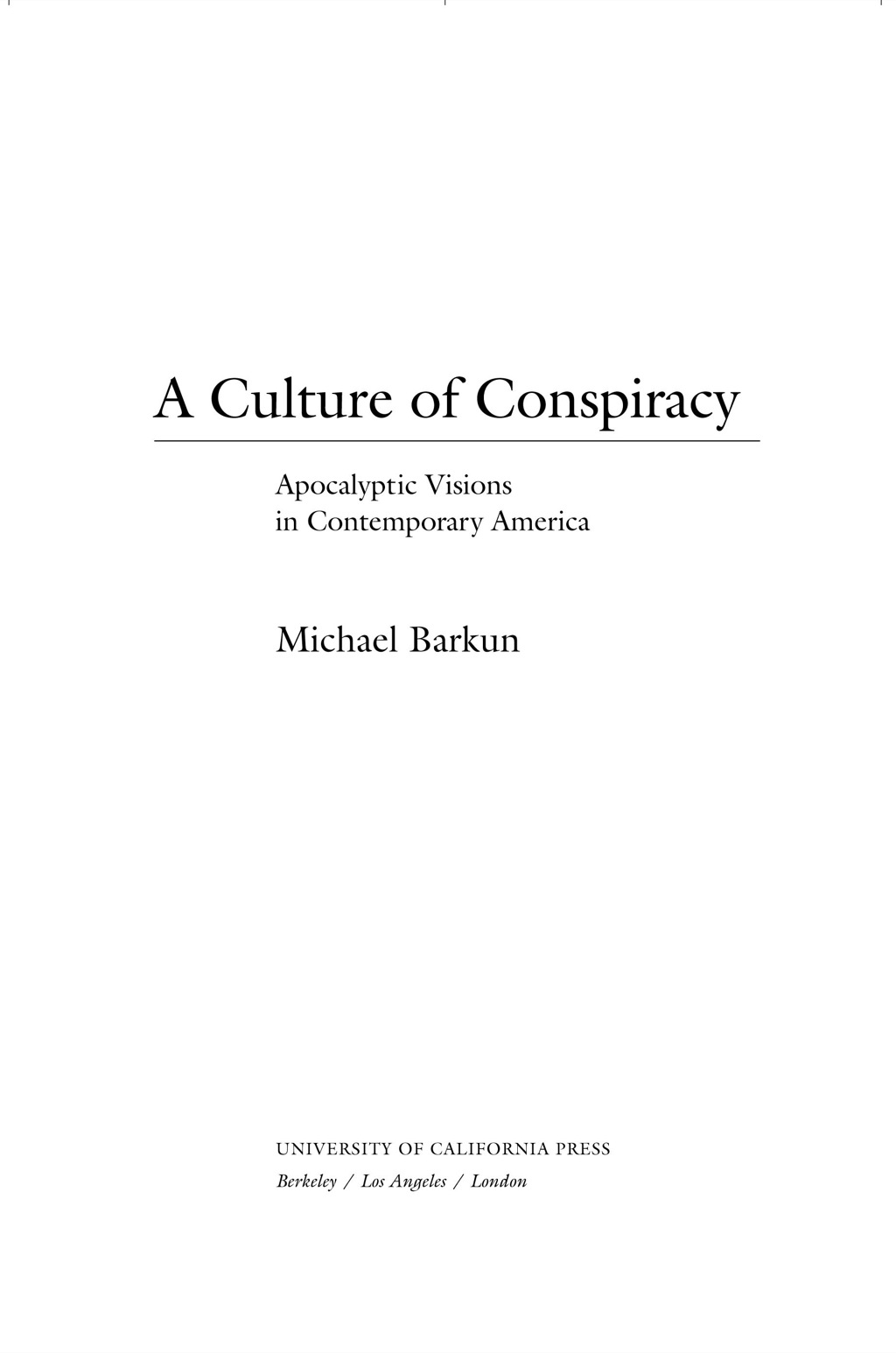 A Culture of Conspiracy - 1st Edition (eBook)