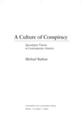 A Culture of Conspiracy: Apocalyptic Visions in Contemporary America - Barkun, Michael