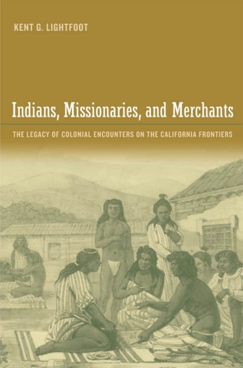 Cover image for book Indians, Missionaries, and Merchants