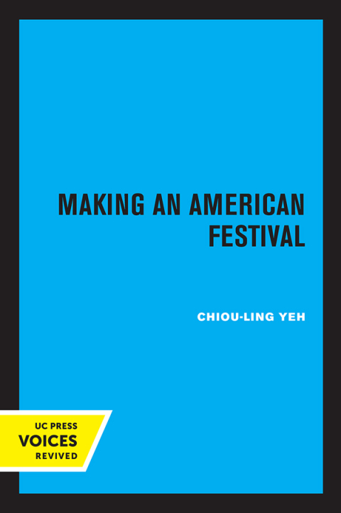 Cover image for book Making an American Festival