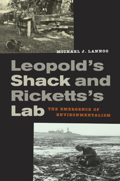 Cover image for book Leopold’s Shack and Ricketts’s Lab