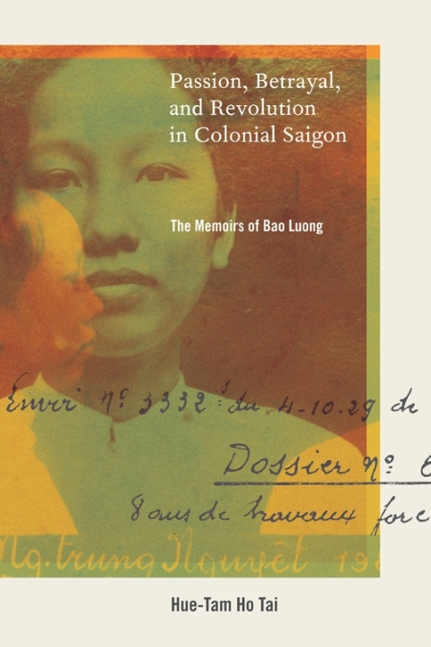 Cover image for book Passion, Betrayal, and Revolution in Colonial Saigon