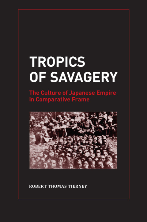Cover image for book Tropics of Savagery