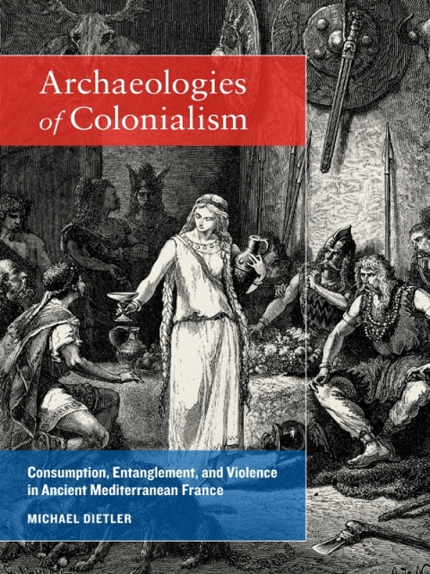 Cover image for book Archaeologies of Colonialism
