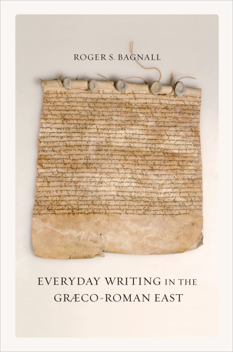 Cover image for book Everyday Writing in the Graeco-Roman East