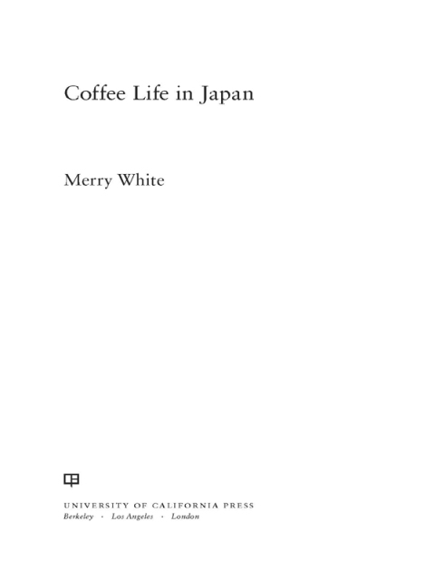 Cover image for book Coffee Life in Japan