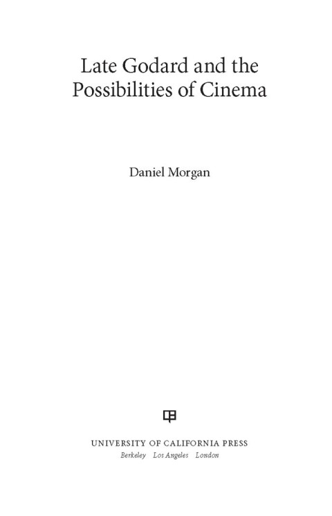 Cover image for book Late Godard and the Possibilities of Cinema