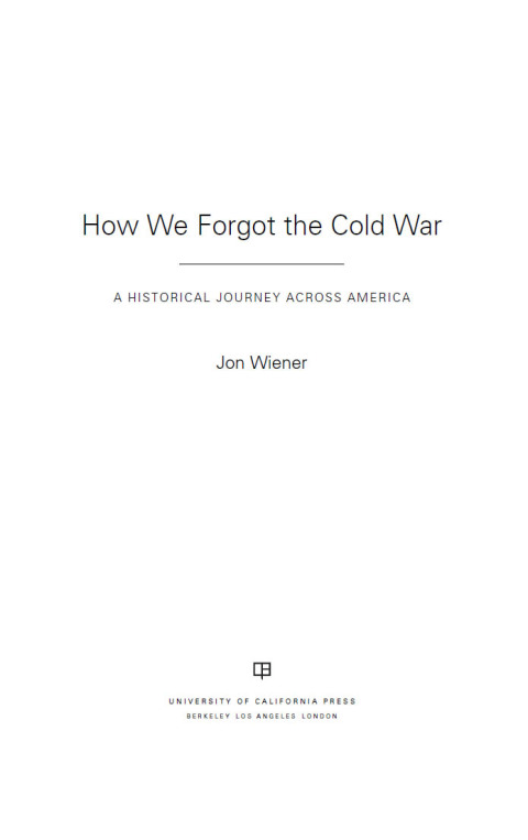 Cover image for book How We Forgot the Cold War