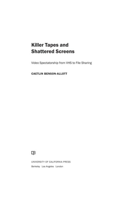 Cover image for book Killer Tapes and Shattered Screens