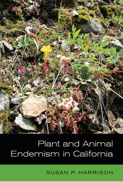 Cover image for book Plant and Animal Endemism in California