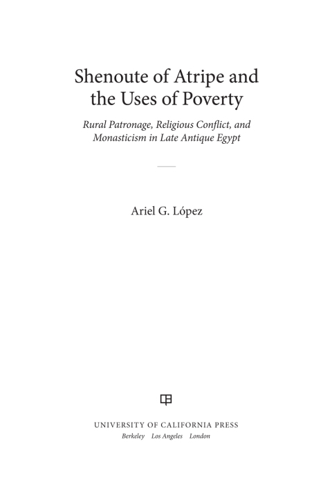 Cover image for book Shenoute of Atripe and the Uses of Poverty