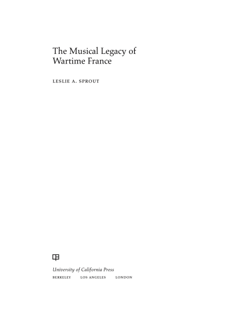 Cover image for book The Musical Legacy of Wartime France