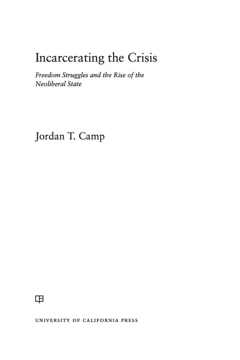 Cover image for book Incarcerating the Crisis