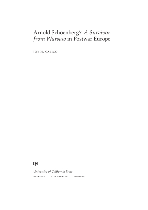 Cover image for book Arnold Schoenberg's A Survivor from Warsaw in Postwar Europe