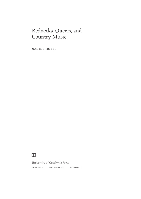 Cover image for book Rednecks, Queers, and Country Music