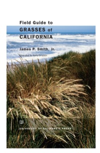 Omslagafbeelding: Field Guide to Grasses of California 1st edition 9780520275676