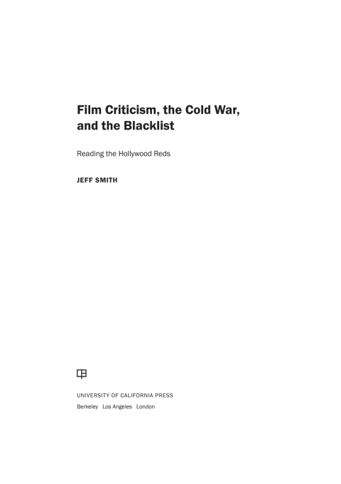 Cover image for book Film Criticism, the Cold War, and the Blacklist