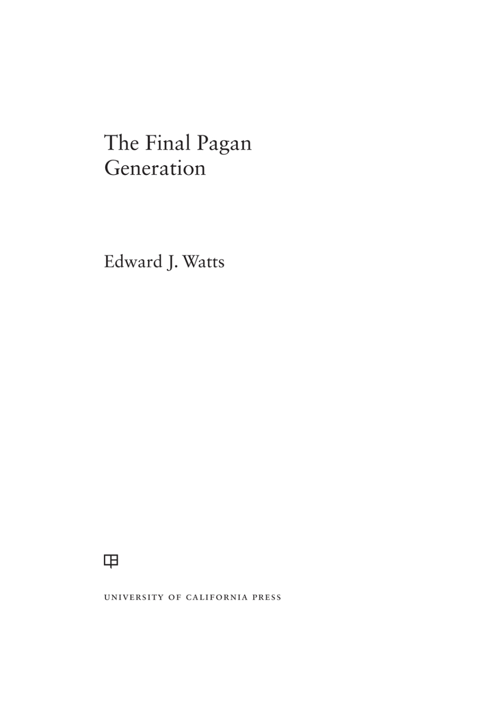 Reflowable The Final Pagan Generation; $16.59