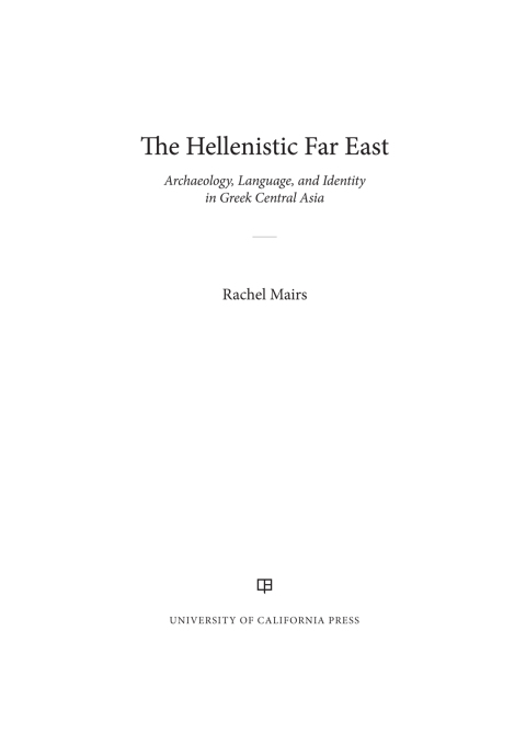 Cover image for book The Hellenistic Far East