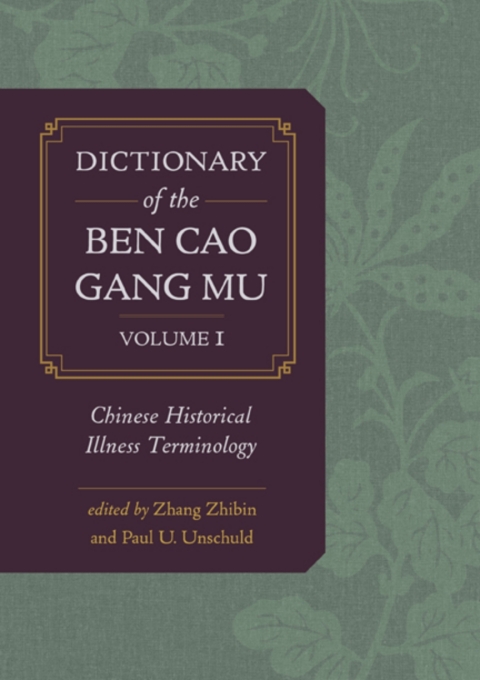 Cover image for book Dictionary of the Ben cao gang mu, Volume 1