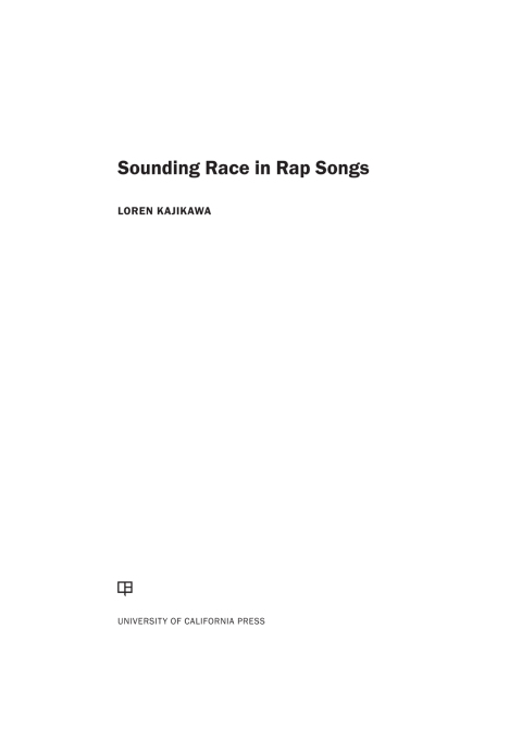 Cover image for book Sounding Race in Rap Songs