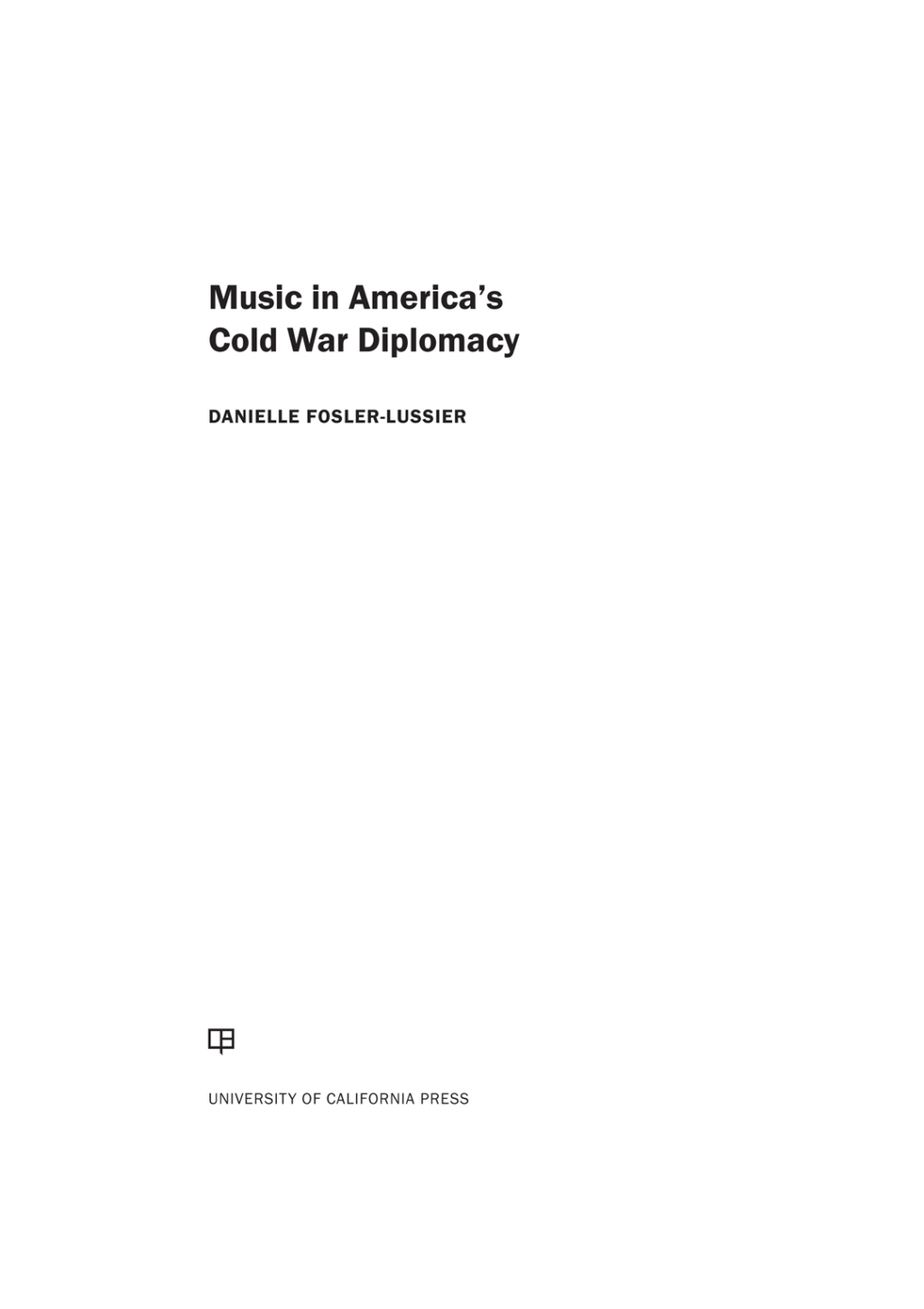 Reflowable Music in America's Cold War Diplomacy; $72.15
