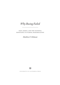 Cover image: Why Busing Failed 1st edition 9780520284241