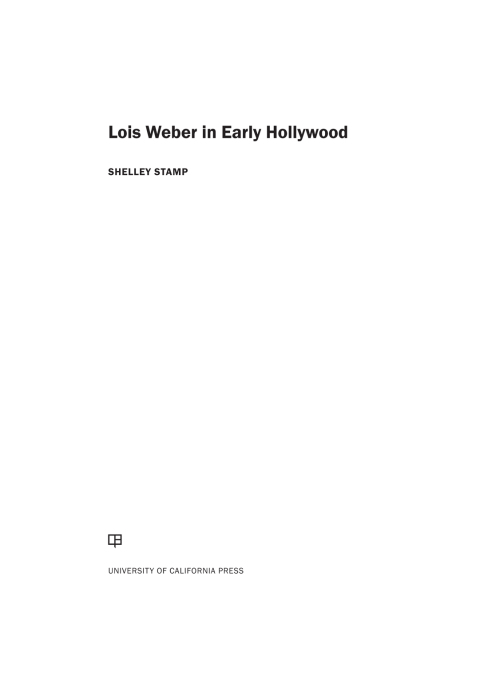 Cover image for book Lois Weber in Early Hollywood
