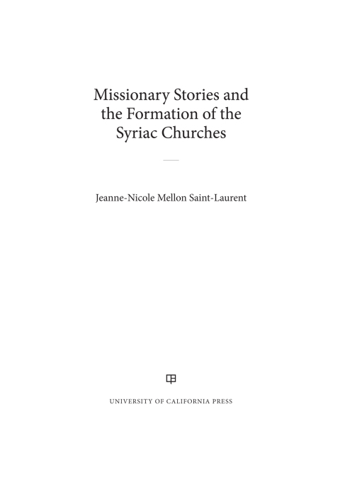 Cover image for book Missionary Stories and the Formation of the Syriac Churches