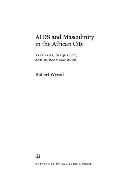 Cover image for book AIDS and Masculinity in the African City