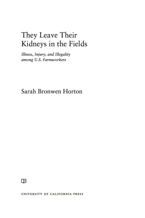 Cover image for book They Leave Their Kidneys in the Fields