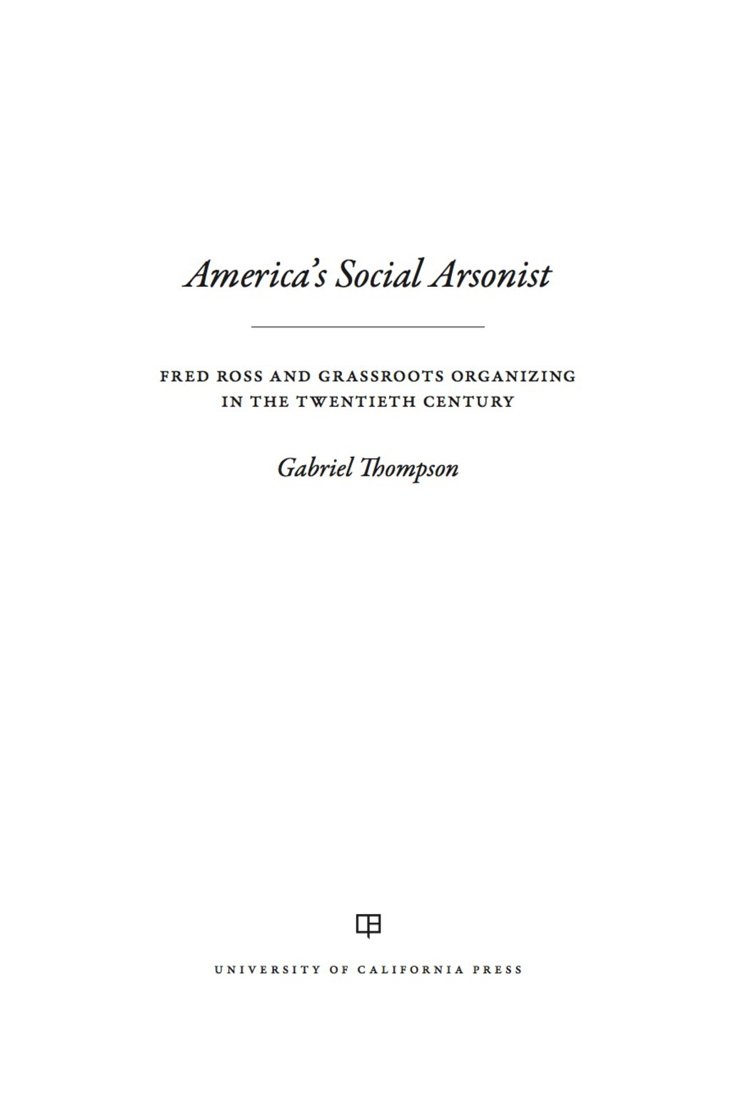 Page Fidelity America's Social Arsonist; $27.69