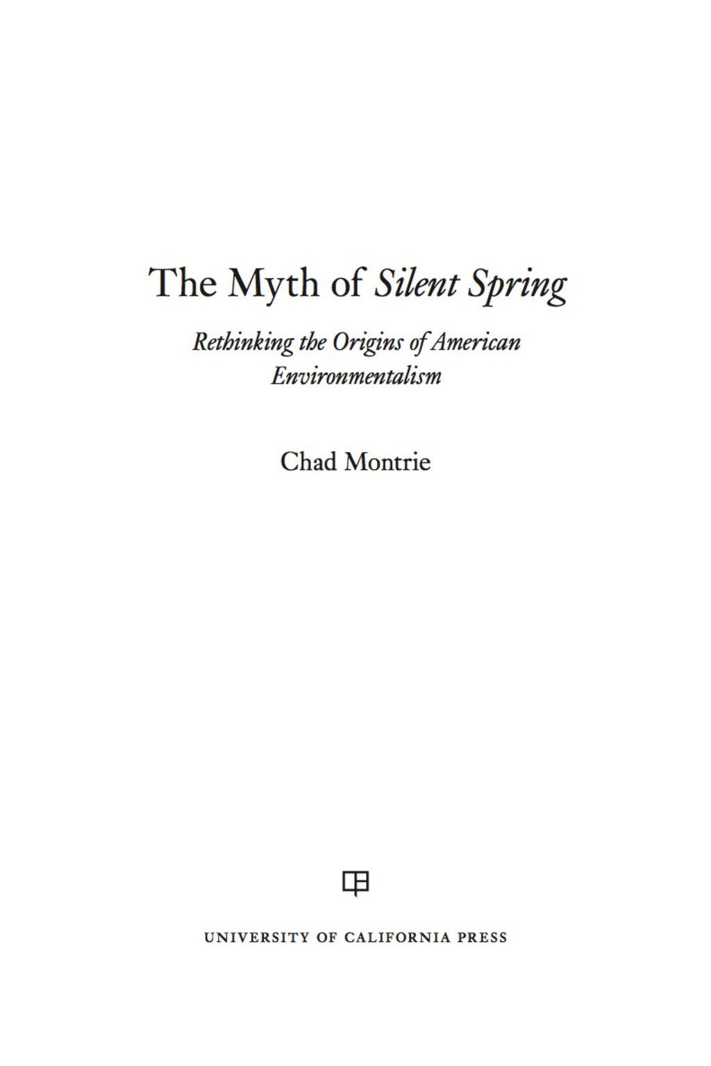 Page Fidelity The Myth of Silent Spring; $27.69