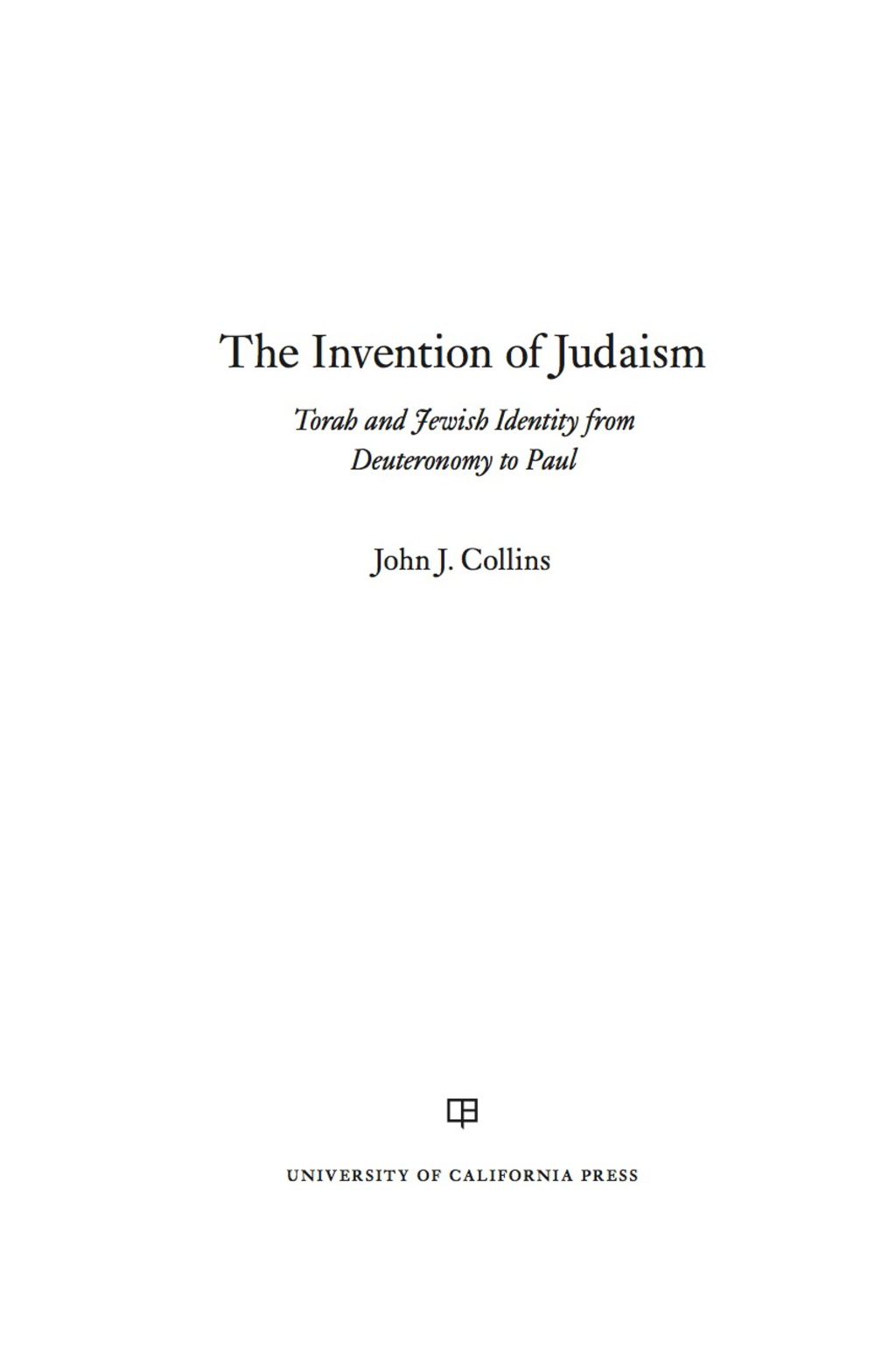 Page Fidelity The Invention of Judaism; $16.59